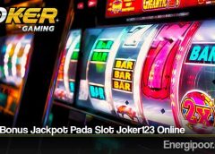 Jenis Bonus Jackpot Pada Slot Joker123 Online