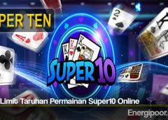Jenis Limit Taruhan Permainan Super10 Online